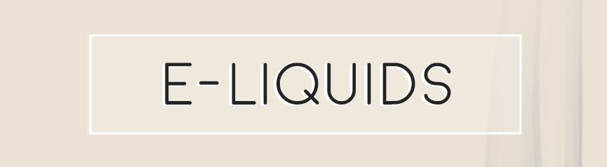 E-liquids  - Vape Juice Depot